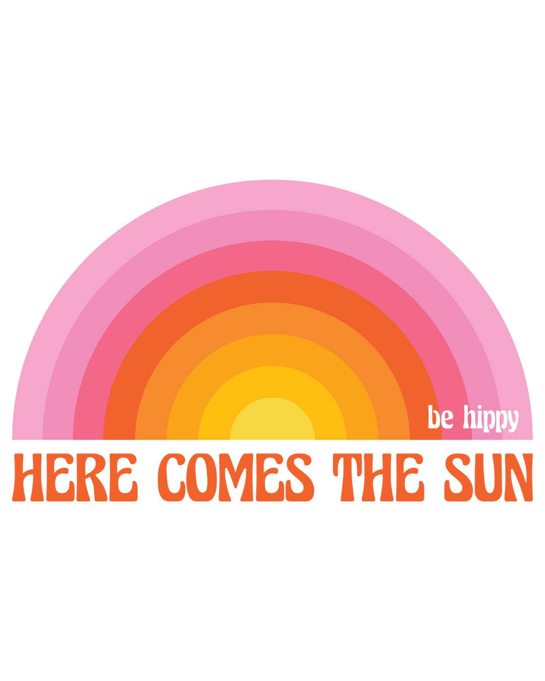 Here Comes Sunshine Sticker