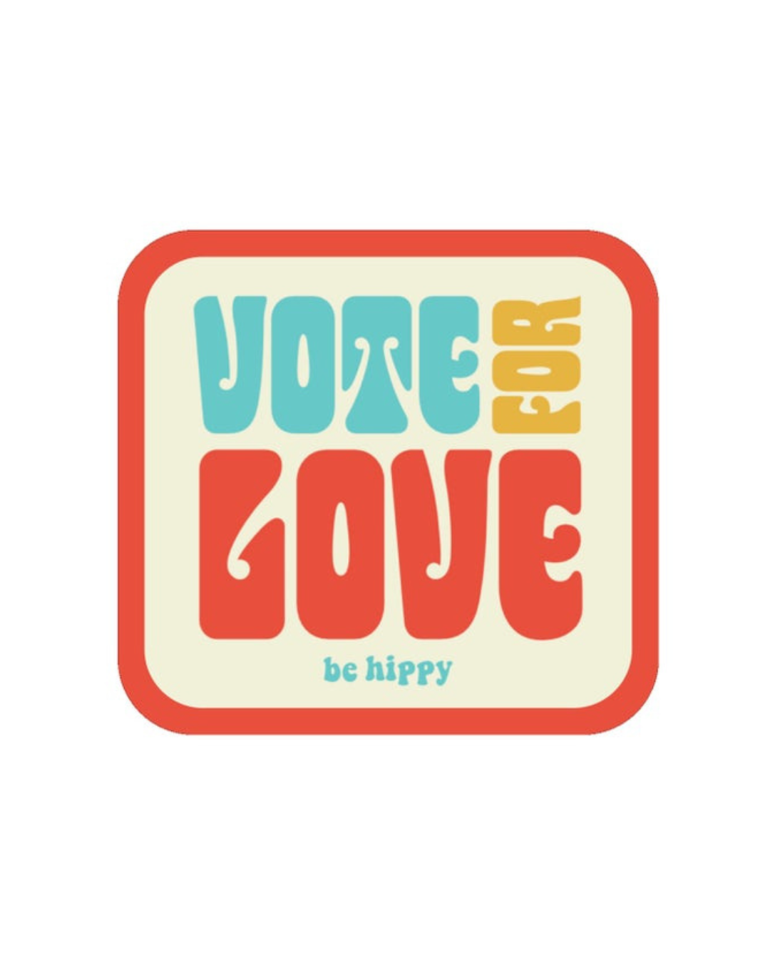 Vote for Love Sticker