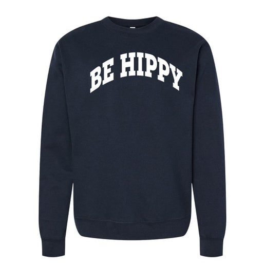 Be Hippy Collegiate Sweatshirt