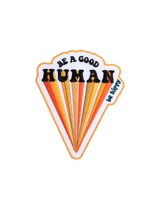 Be A Good Human Patch