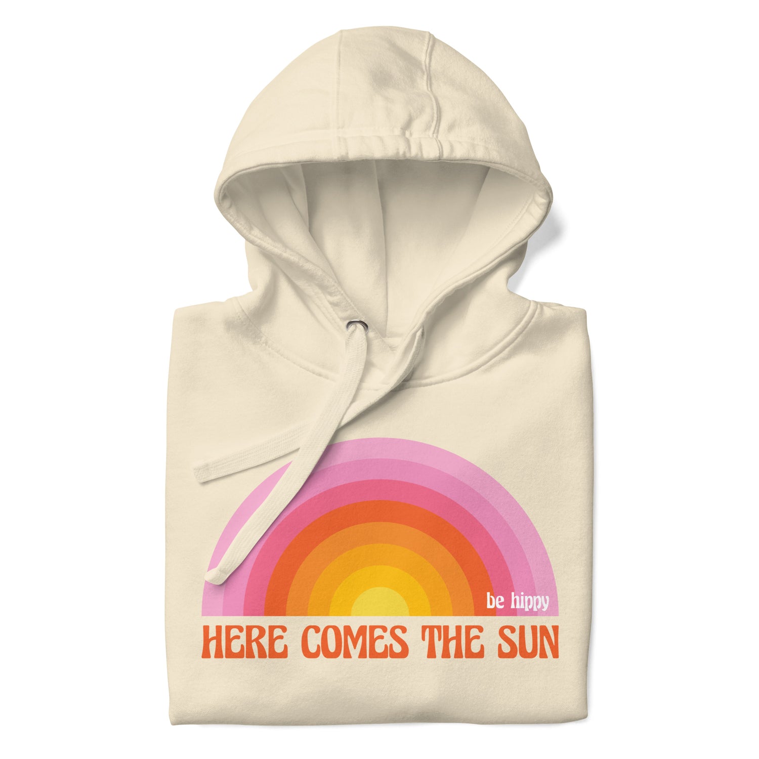 Here Comes the Sun Hoodie