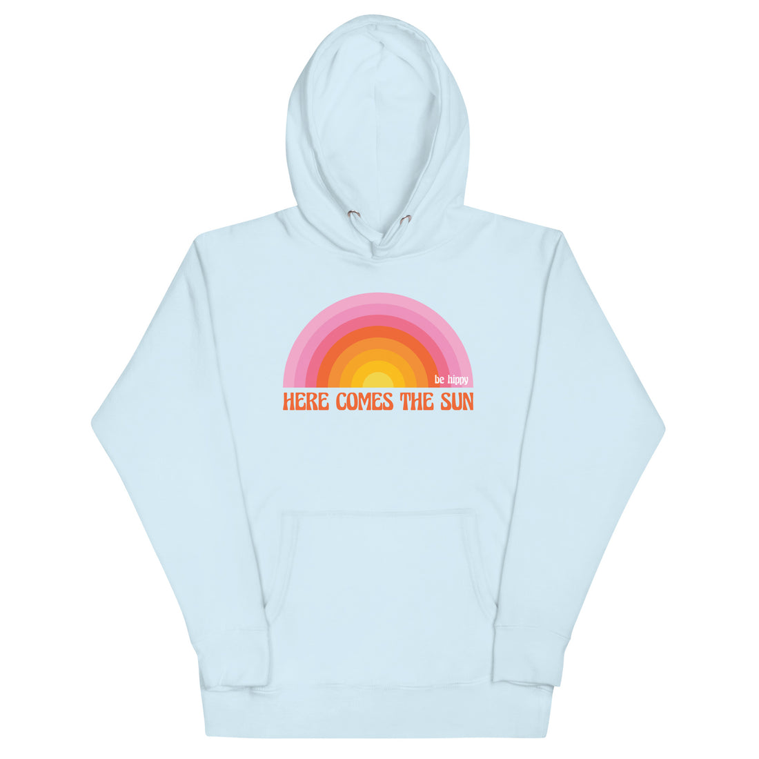 Here Comes the Sun Hoodie