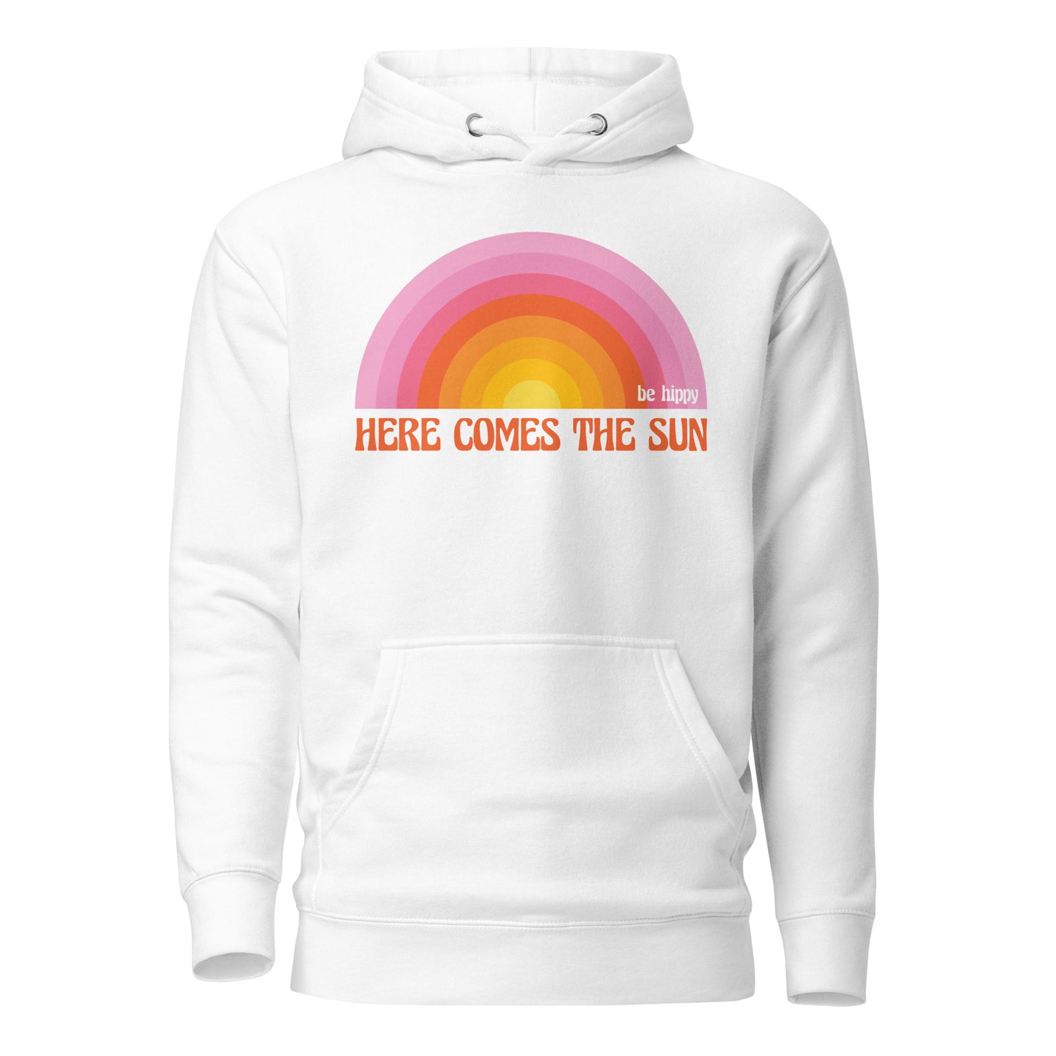 Here Comes the Sun Hoodie